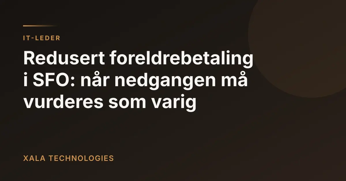 Redusert foreldrebetaling i SFO: varig nedgang